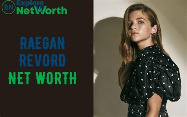 Raegan Revord’s biography, net worth, fact, career, awards and life story